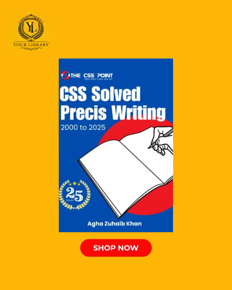 CSS Solved Precis Writing 2000 to 2025 Agha Zuhaib Khan